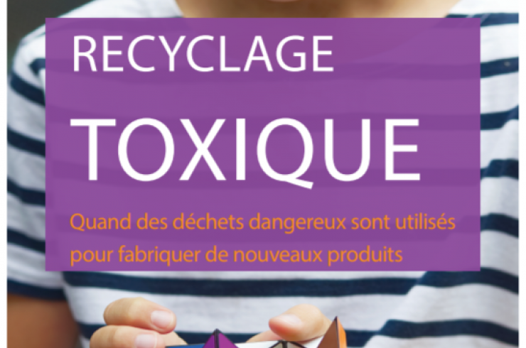 Recyclage toxique : Quand des déchets dangereux sont utilisés pour fabriquer de nouveaux produits