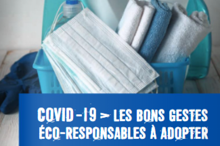 Covid-19 : Les bons gestes éco-responsables à adopter