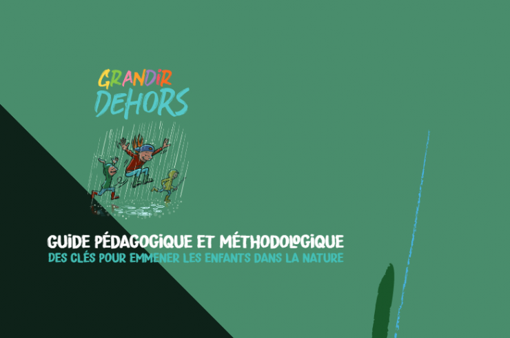 Grandir dehors : Guide pédagogique et méthodologique