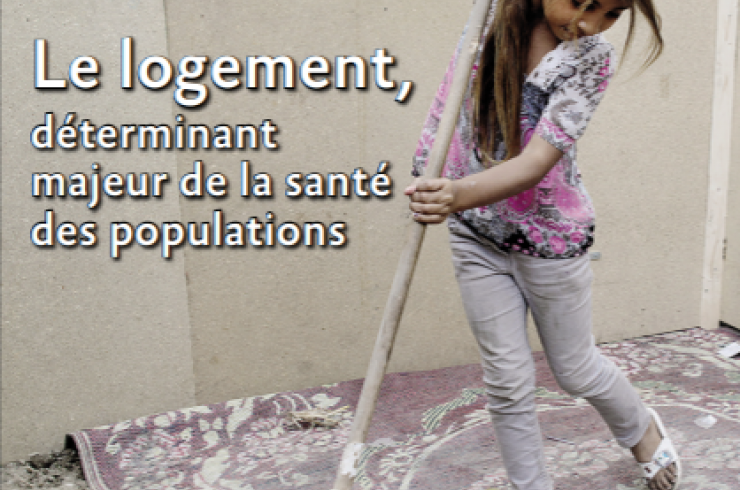 Le logement, déterminant majeur de la santé des populations