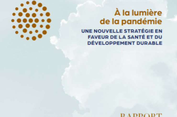 A la lumière de la pandémie : Une nouvelle stratégie en faveur de la santé et du développement durable