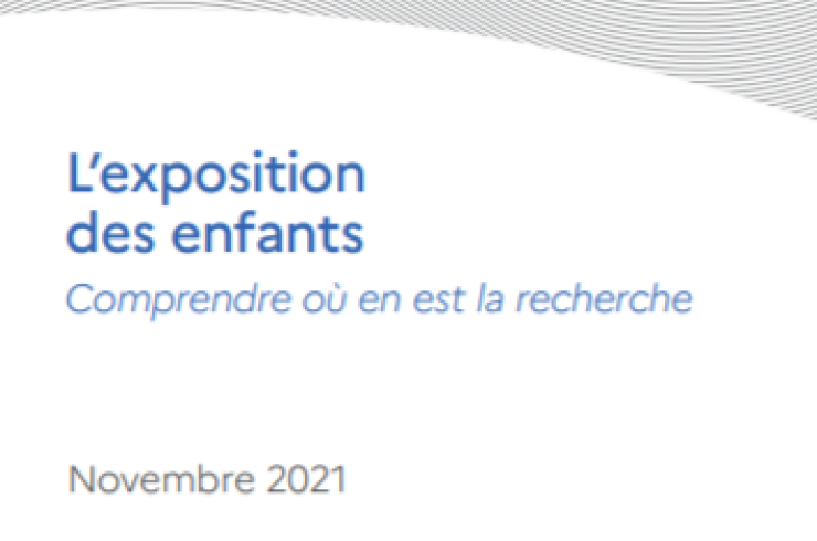 L'exposition des enfants : Comprendre où en est la recherche