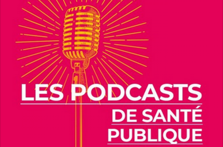 podcast santé publique france