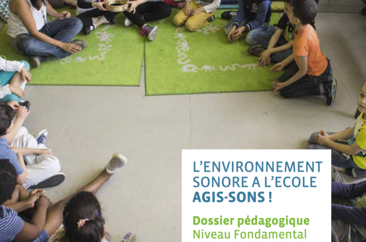 l'environnement sonore à l'école Agis-sons