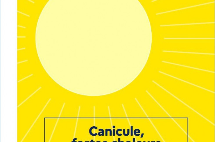 Canicule, fortes chaleurs : Protégez-vous avant les premiers effets