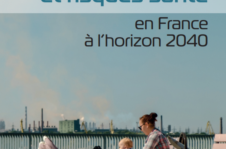 Environnement et risques santé en France à l'horizon 2040